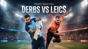 Leicestershire Foxes vs Derbyshire Falcons T20 Blast 2026: Pitch Report, Playing XI & Dream11 Prediction