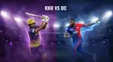 KKR vs DC IPL 2026 Match Preview: Dream11 Prediction, Playing XI & Pitch Report