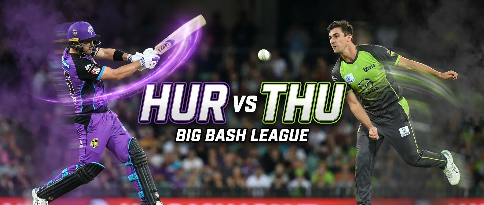 HUR vs THU Fantasy Cricket Preview: BBL T20 Showdown in Hobart