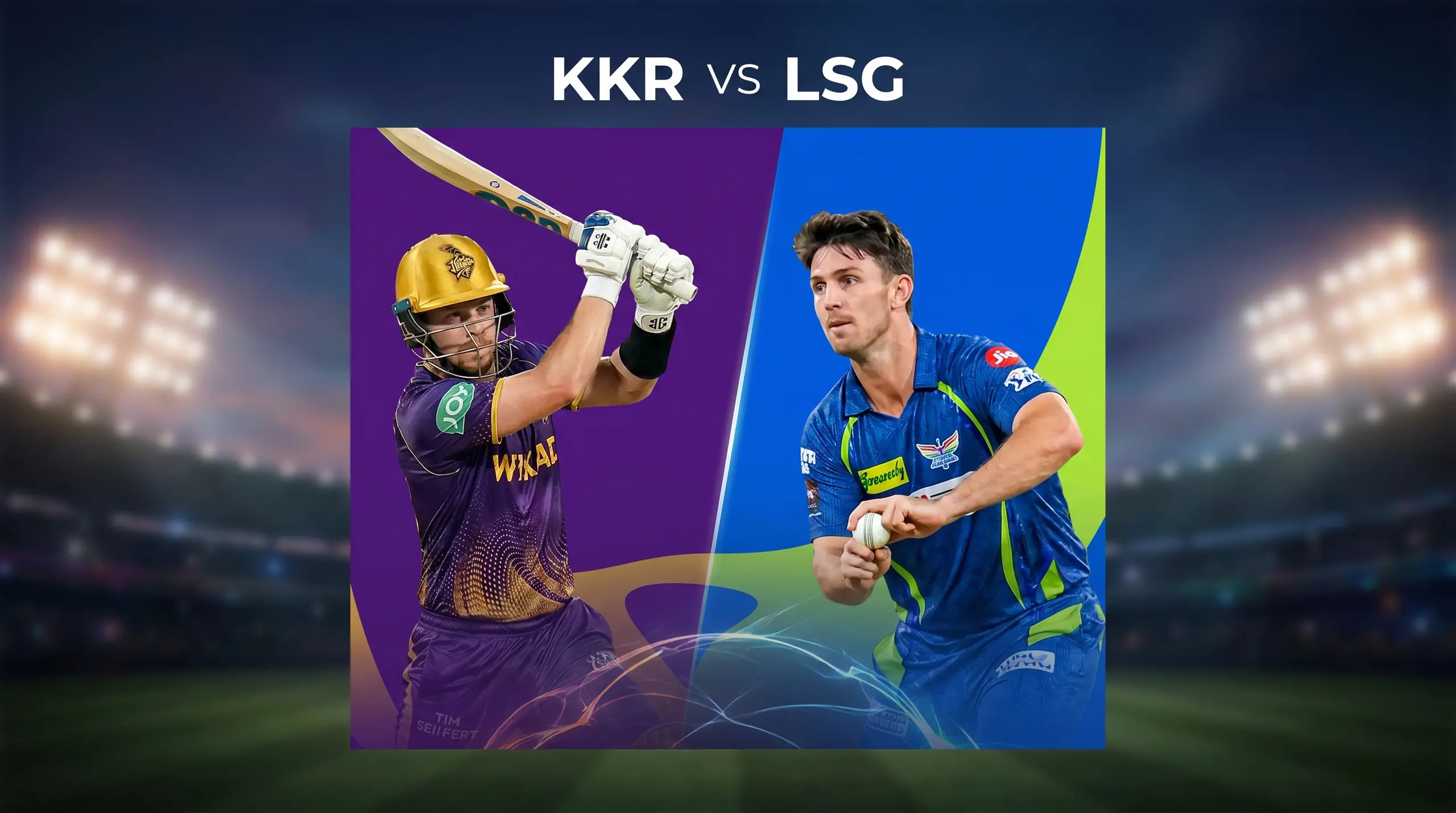 LSG vs KKR IPL 2026 Match Preview: Dream11 Prediction, Playing XI & Pitch Report
