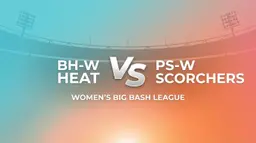 BH-W vs PS-W: Scorchers Eye Home Glory, Heat Hunt for Redemption at W.A.C.A.!